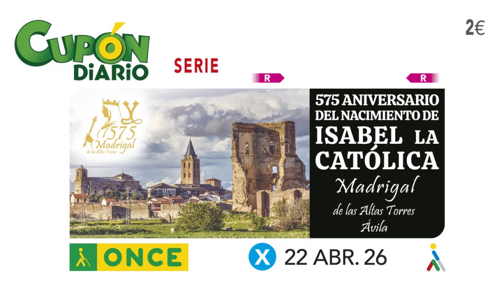 El cupón de la ONCE del 22 de abril conmemora el 575 aniversario del nacimiento de Isabel la Católica
